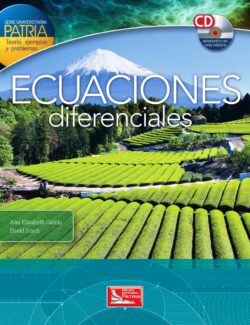 Ecuaciones Diferenciales – Ana Elizabeth García, David Reich – 1ra Edición