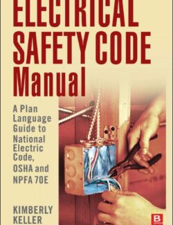 electrical safety code manual kimberly keller 1st edition