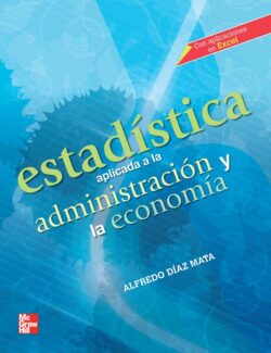Estadística Aplicada a la Administración y la Economía – Alfredo Díaz – 1ra Edición