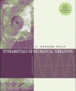 fundamentals of mechanical vibrations s graham kelly 2nd edition