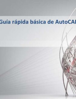 Guía Rápida Básica de AutoCAD – Vectoraula