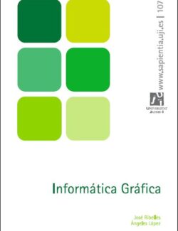 Informática Gráfica – José Ribelles, Ángeles López – 1ra Edición