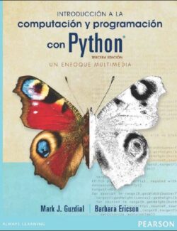 introduccion a la computacion y programacion con python mark j guzdial y barbara ericson 3ra edicion