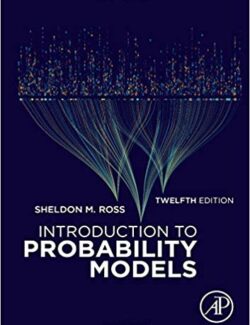 Introduction to Probability Models – Sheldon M. Ross – 12th Edition