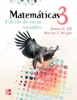 Matemáticas 3: Cálculo de Varias Variables – Dennis G. Zill, Warren S.Wright – 3ra Edición
