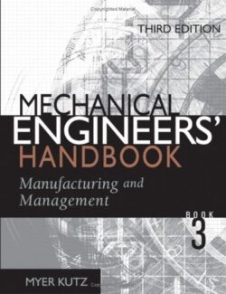 mechanical engineers handbook vol 3 manufacturing and management myer kutz 3rd edition