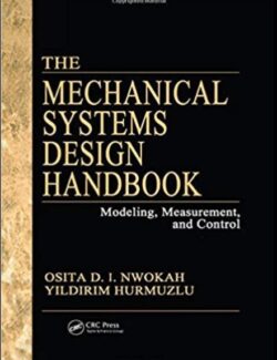 mechanical systems design handbook the modeling measurement and control osita d i nwokah yildirim hurmuzlu 1st edition 1