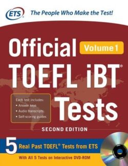 Official TOEFL iBT® Tests Volume 1 – Educational Testing Service – 2nd Edition