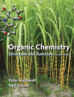 Organic Chemistry. Structure and Function – Peter Vollhardt – 7th Edition