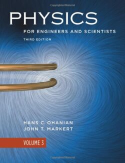 physics for engineers and scientists vol 3 hans c ohanian john t markert 3rd edition