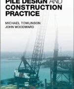pile design and construction practice m tomlinson j woodward 5th edition