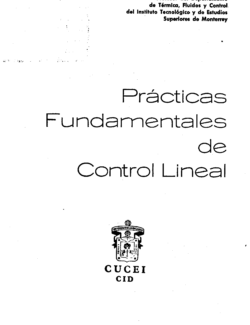 Prácticas Fundamentales de Control Lineal – Suarez, G. R. – 1ra Edicion