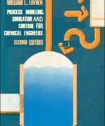 process modeling simulation and control for chemical engineers william l luyben 2nd edition 1