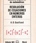 resolucion de ecuaciones en numeros enteros a o guelfond 2da edicion