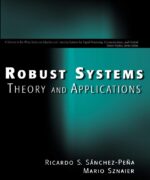 robust systems theory and applications ricardo s sanchez pena mario sznaier