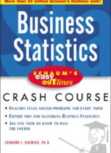 Schaum’s Easy Outline of Business Statistics – Leonard J Kazmier – 1st Edition