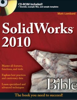 solidworks 2010 bible matt lombard 1st edition