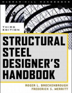 structural steel designers handbook brockenbrough merritt 3rd edition