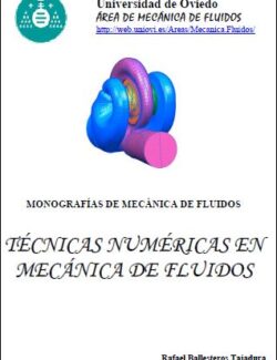 Técnicas Numéricas en Mecánica de Fluidos – Rafael B. Tajadura – 1ra Edición