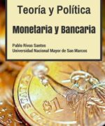 teoria y politica monetaria y bancaria pablo rivas santos 1ra edicion