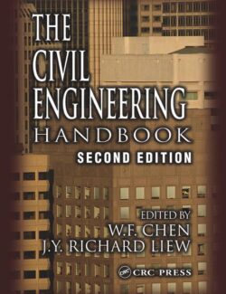 The Civil Engineering Handbook – E. F. Chen, J. Y. Richard Liew – 2nd Edition