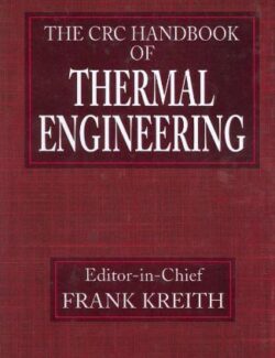 the crc handbook of thermal engineering frank kreith 1st edition
