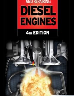 Troubleshooting and Repairing Diesel Engines – Paul Dempsey – 4th Edition