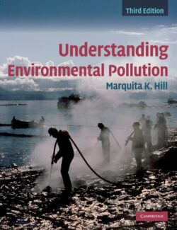 Understanding Environmental Pollution – Marquita K. Hill – 3rd Edition