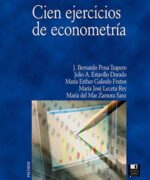100 Ejercicios de Econometría - J. Bernardo Pena