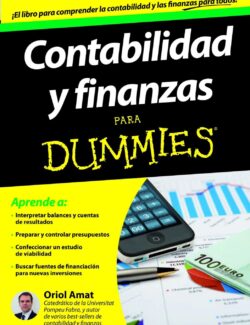 Contabilidad y Finanzas para Dummies – Oriol Amat – 1ra Edición