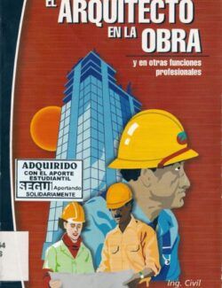 El Arquitecto en la Obra – Jaime O. Bravo – 1ra Edición