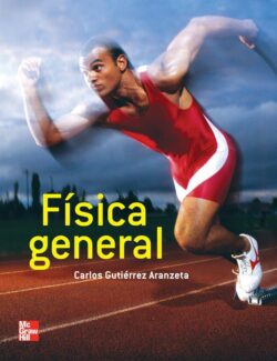 FÍsica General – Carlos Gutiérrez Aranzeta – 1ra Edición