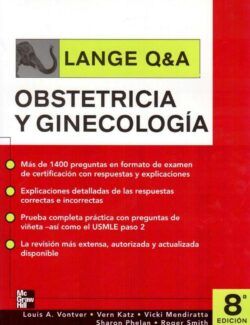 Lange Q&A: Obstetricia y Ginecología – Louis A. Vontver – 8va Edición