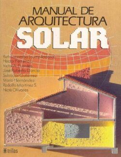 Manual de Arquitectura Solar – Ruth Lacomba – 1ra Edición