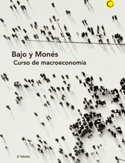 Curso de Macroeconomía – Oscar Bajo, Antonia Monés – 2da Edición