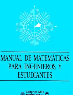 Manual de Matemáticas para Ingenieros y Estudiantes – I. Bronshtein, K. Semendiaev – 1ra Edición