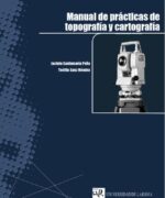 Manual de Prácticas de Topografía & Cartografía - Jacinto Santamaría
