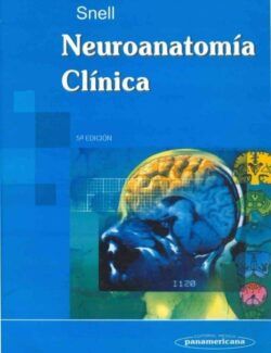 Neuroanatomía Clínica - Richard S. Snell - 5ta Edición