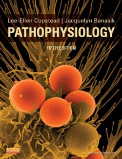 Pathophysiology – Lee-Ellen Copstead, Jacquelyn Banasik – 5th Edition