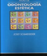 Atlas de Odontología Estética - Josef Schmidseder - 1ra Edición