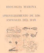 Biología Marina y Aprovechamiento de los Animales del Mar - R. Sarazá