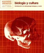 Biología y Cultura: Introducción a la Antropología Biológica y Social - Joseph G. Jorgensen - 1ra Edición
