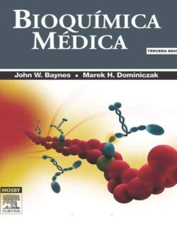 Bioquímica Médica – John W. Baynes, Marek H. Dominiczak – 3ra Edición