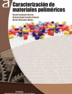 Caracterización de Materiales Poliméricos - Vicent Fombuena - 1ra Edición