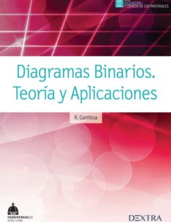 Diagramas Binarios: Teoría y Aplicaciones - R. Gamboa - 1ra Edición