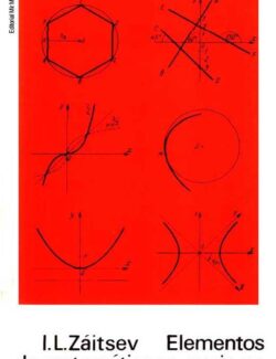 Elementos de Matemáticas Superiores – I. L. Záitsev – 1ra Edición