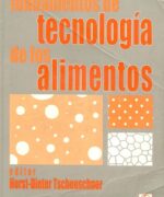 Fundamentos de Tecnología de los Alimentos - HorstDieter Tscheuschner - 1ra Edición