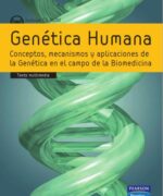 Genética Humana: Conceptos; Mecanismos y Aplicaciones en el Campo de Biomedicina - Francisco J. Novo - 1ra Edición
