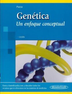 Genética: Un Enfoque Conceptual - Benjamin A. Pierce - 2da Edición