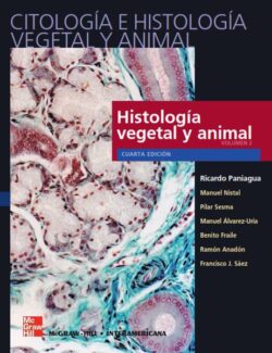 Citología e Histología Vegetal y Animal Vol. 2 – Ricardo Paniagua – 4ta Edición